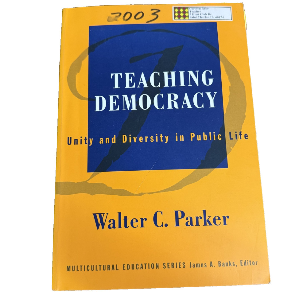 Teaching Democracy : Unity and Diversity in Public Life Walter C.